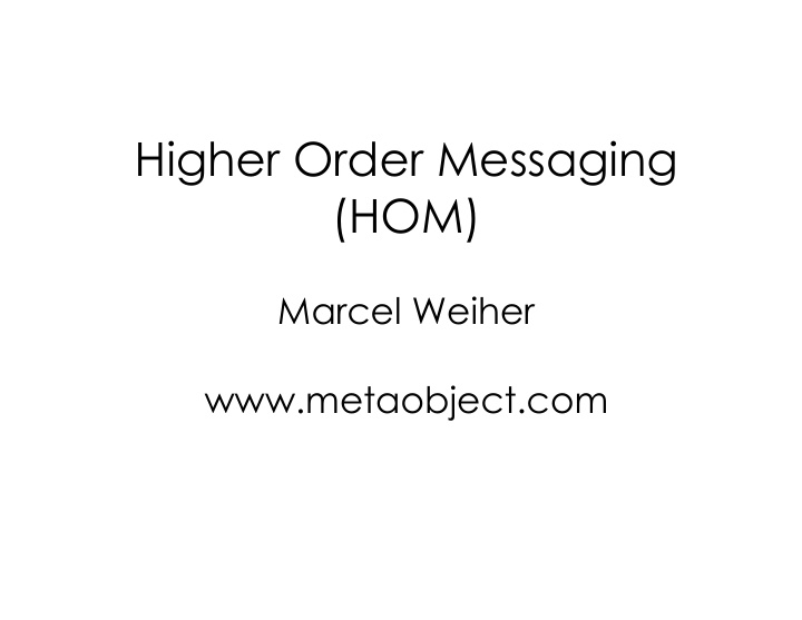 higher order messaging hom