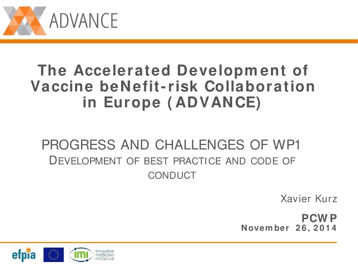 the accelerated developm ent of vaccine benefit risk