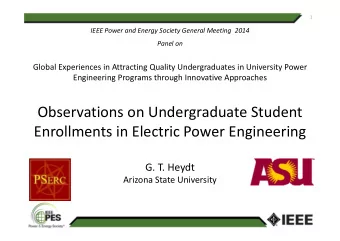 Observations on Undergraduate Student  Enrollments in Electric Power Engineering  G. T. Heydt