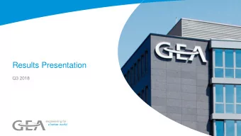 Results Presentation  Q3 2018  Disclaimer  This presentation contains forward-looking statements.