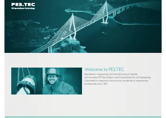Welcome to PES.TEC  Specialized in engineering and manufacturing of durable  and innovative PE Pipe