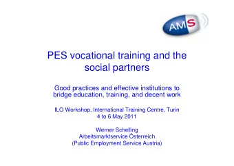 PES vocational training and the  social partners  Good practices and effective institutions to