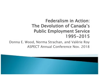 Donna E. Wood, Norma Strachan, and Valrie Roy  ASPECT Annual Conference Nov. 2018 } What is the