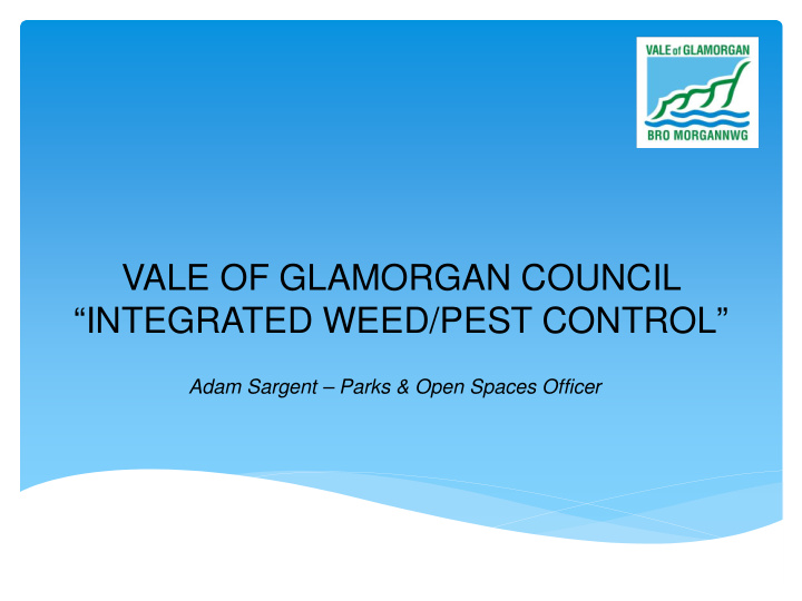 vale of glamorgan council integrated weed pest control