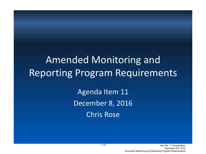 amended monitoring and reporting program requirements