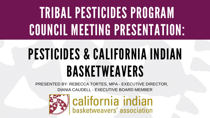 trib a l pesticides progr a m council meeting present a