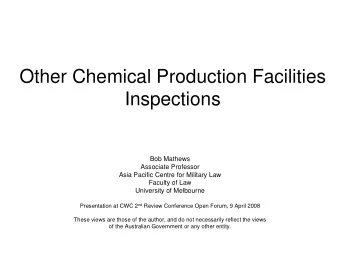 Other Chemical Production Facilities  Inspections  Bob Mathews  Associate Professor  Asia Pacific