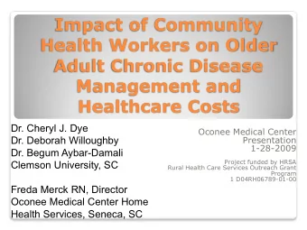 Impact of Community  Health Workers on Older  Adult Chronic Disease  Management and  Healthcare