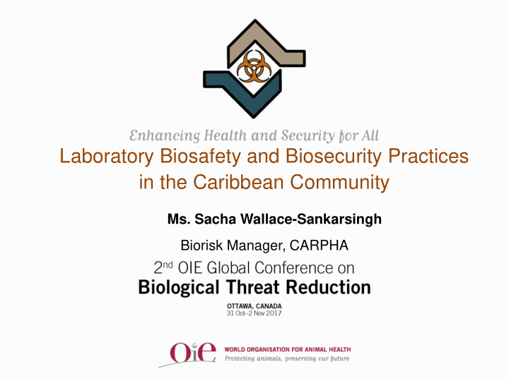 laboratory biosafety and biosecurity practices