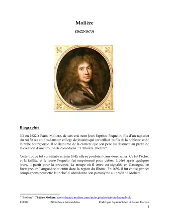 Molire  (1622-1673) 1  Biographie N en 1622  Paris, Molire, de son vrai nom Jean-Baptiste