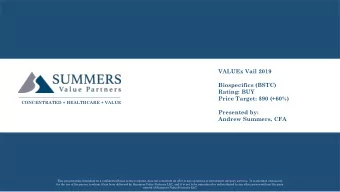 VALUEx Vail 2019  Biospecifics (BSTC)  Rating: BUY  Price Target: $90 (+60%)  CONCENTRATED +