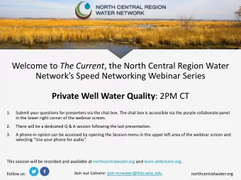 Welcome to The Current , the North Central Region Water  Networks Speed Networking Webinar