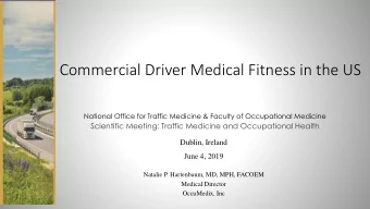 Commercial Driver Medical Fitness in the US  National Office for Traffic Medicine &amp; Faculty