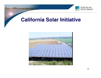 California Solar Initiative  2  Content    Introduction    Overview of California Solar