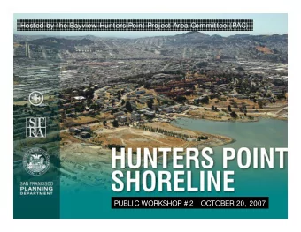 Hosted by the Bayview Hunters Point Project Area Committee (PAC)  PUBLIC WORKSHOP # 2   OCTOBER 20,