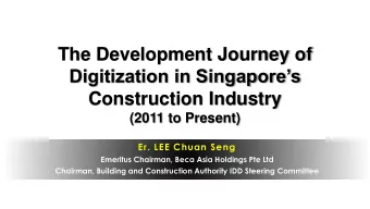 Construction Industry  (2011 to Present)  Er. LEE Chuan Seng  Emeritus Chairman, Beca Asia Holdings