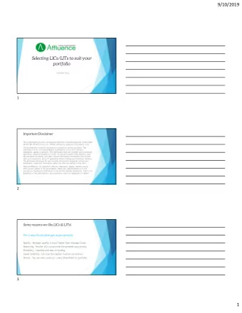 9/10/2019  Selecting LICs/LITs to suit your  portfolio  October 2019  1  Important Disclaimer  This