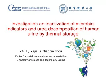 indicators and urea decomposition of human  urine by thermal storage  Zifu Li, Yajie Li,  Xiaoqin
