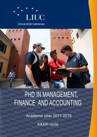 PHD IN MANAGEMENT,  FINANCE  AND ACCOUNTING  Academic year 2017-2018  XXXIII cycle  Call for