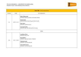 PhD IN ECONOMICS  UNIVERSITAT DE BARCELONA  RESEARCH PLAN:  PUBLIC PRESENTATION SCHEDULE  RULES: