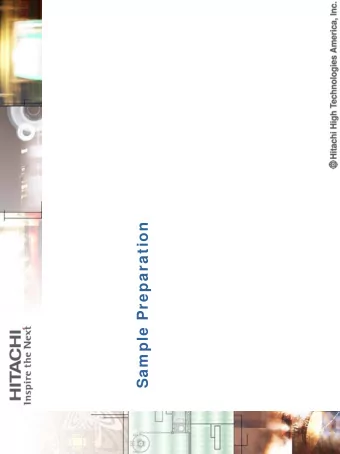 Sam ple Preparation  Cleaning sam ples  Do not use organic  solvents as these are  always