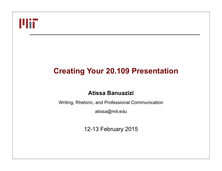 creating your 20 109 presentation