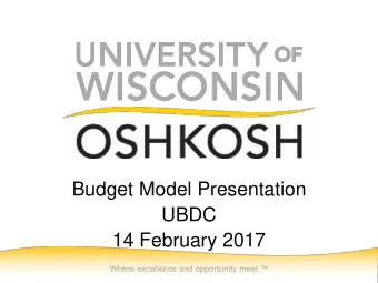 Budget Model Presentation  UBDC  14 February 2017  Where excellence and opportunity meet.