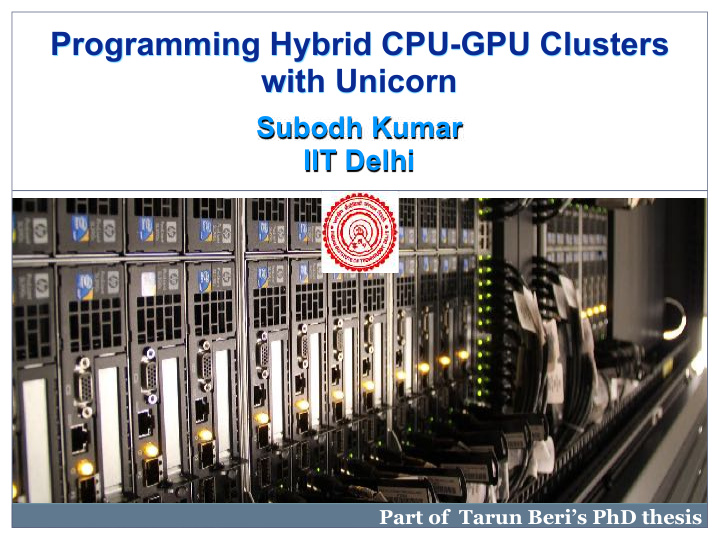 programming hybrid cpu gpu clusters with unicorn