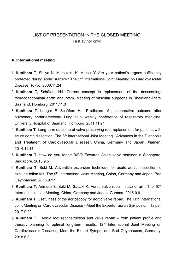 list of presentation in the closed meeting