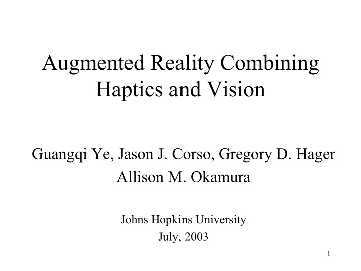 augmented reality combining haptics and vision