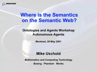 Where is the Semantics  on the Semantic Web?  Ontologies and Agents Workshop  Autonomous Agents