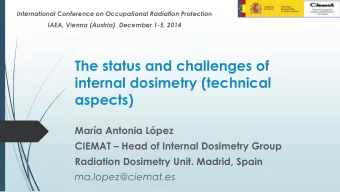 internal dosimetry (technical  aspects)  Mara Antonia Lpez CIEMAT  Head of Internal