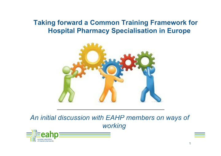 an initial discussion with eahp members on ways of