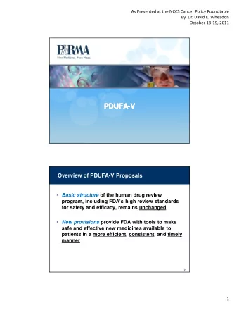 PDUFA  PDUFA-V  PDUFA  PDUFA-V  V  V  Confidential  Do not distribute  Overview of PDUFA-V