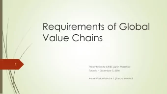 Value Chains  1  Presentation to CRIBE Lignin Workshop Toronto  December 5, 2018  Anne Waddell