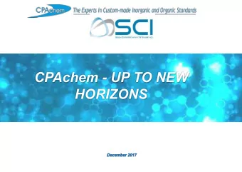 CPAchem - UP TO NEW  HORIZONS  December 2017  Contents  No  Section  Page  CPAchems Overview