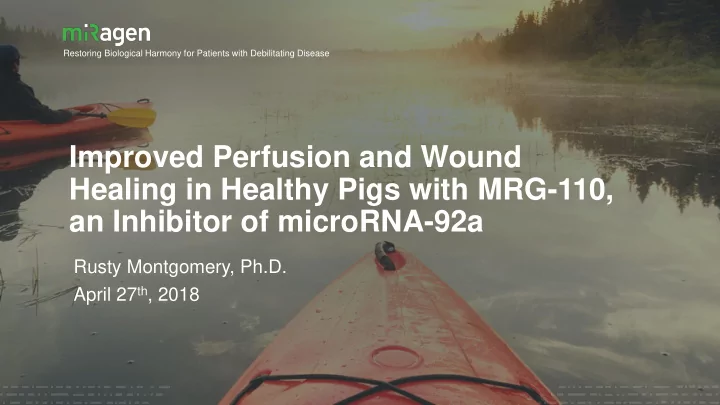 improved perfusion and wound