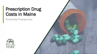 Cos  osts  ts in Mai  n Maine  ne  Promoting Transparency  1  INTR  IN  TRODUCT  ODUCTIONS  IONS