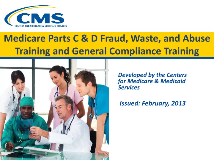 medicare parts c d fraud waste and abuse training and