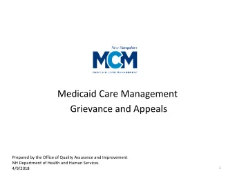 Medicaid Care Management  Grievance and Appeals  Prepared by the Office of Quality Assurance and
