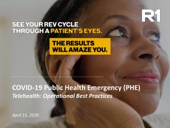 COVID-19 Public Health Emergency (PHE)  Telehealth: Operational Best Practices  Not intended to