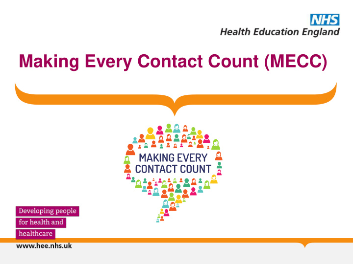 making every contact count mecc content