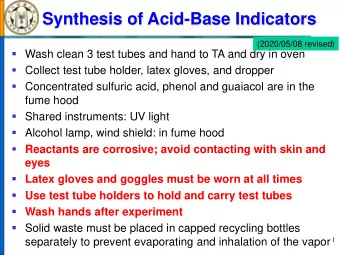 Synthesis of Acid-Base Indicators  (2020/05/08 revised)  Wash clean 3 test tubes and hand to TA