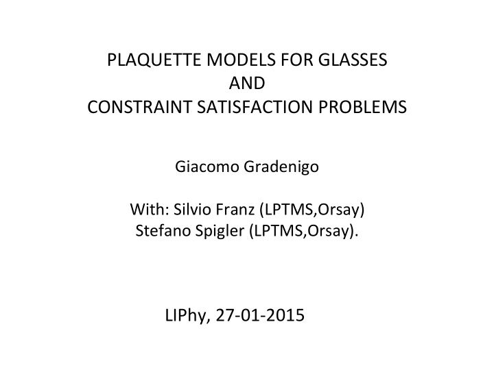 plaquette models for glasses and constraint satisfaction