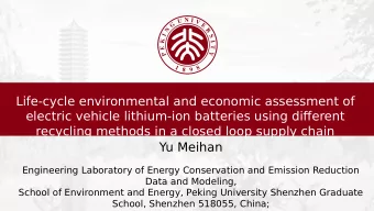 Life-cycle environmental and economic assessment of  electric vehicle lithium-ion batteries using
