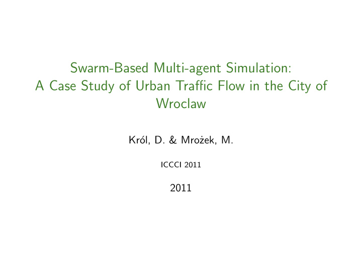 swarm based multi agent simulation a case study of urban
