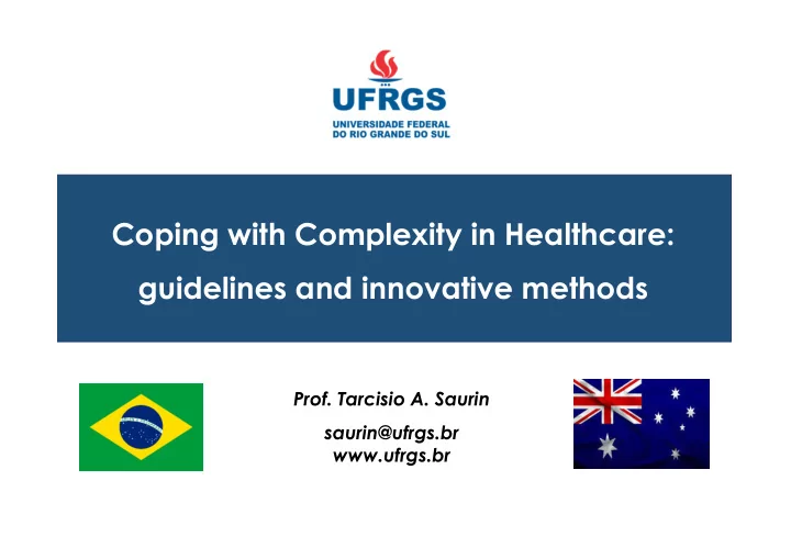 coping with complexity in healthcare guidelines and