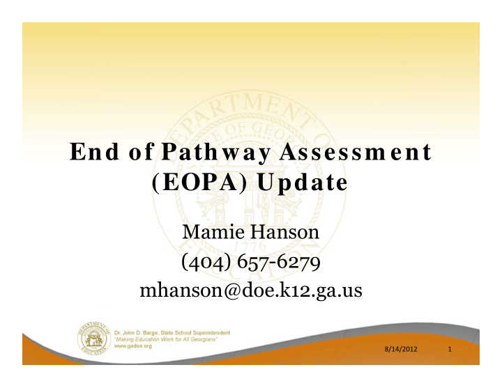 end of pathway assessm ent eopa update