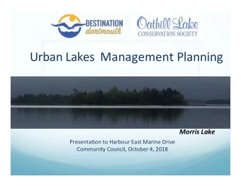 Urban  Lakes    Management  Planning    Morris  Lake    Presenta2on  to