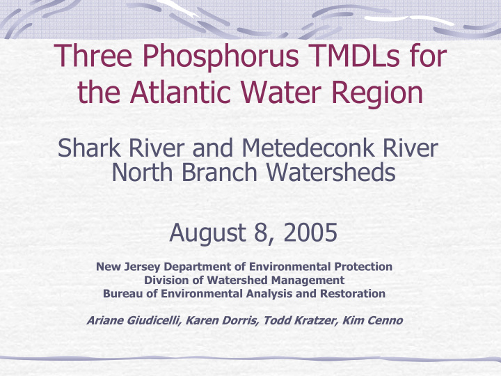 three phosphorus tmdls for the atlantic water region